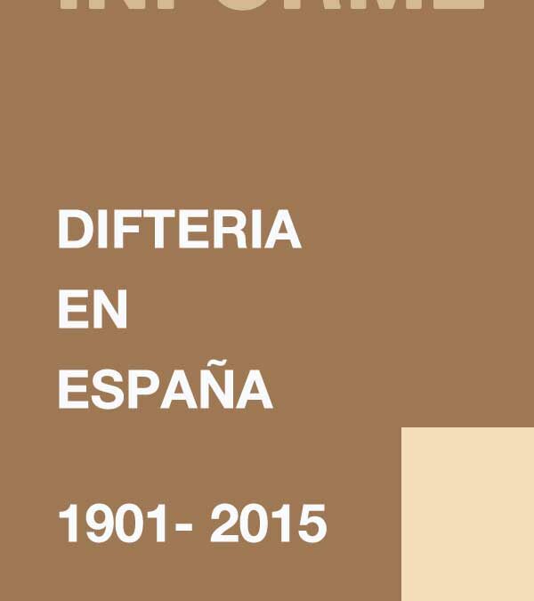 Difteria en España 1901 – 2015