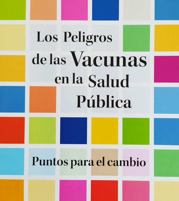 Los peligros de las vacunas en la salud pública